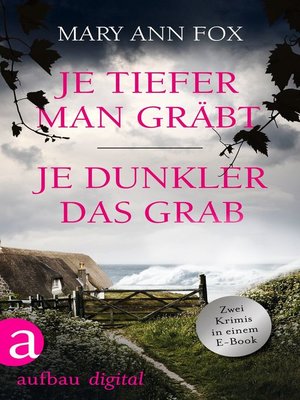cover image of Je tiefer man gräbt & Je dunkler das Grab
